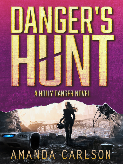 Title details for Danger's Hunt by Amanda Carlson - Available